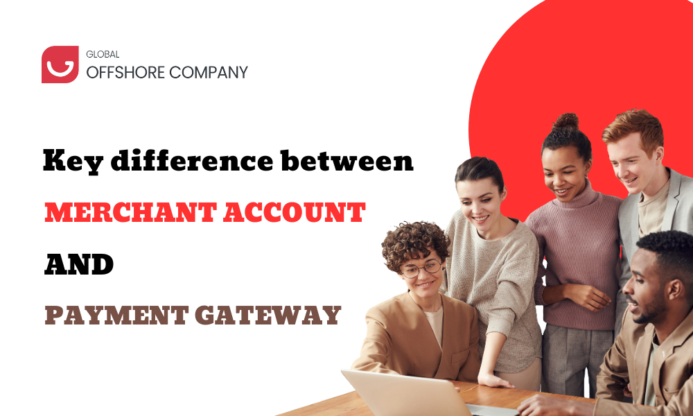 Understanding the Difference Between Merchant Accounts and Payment Gateways: A Comprehensive Guide