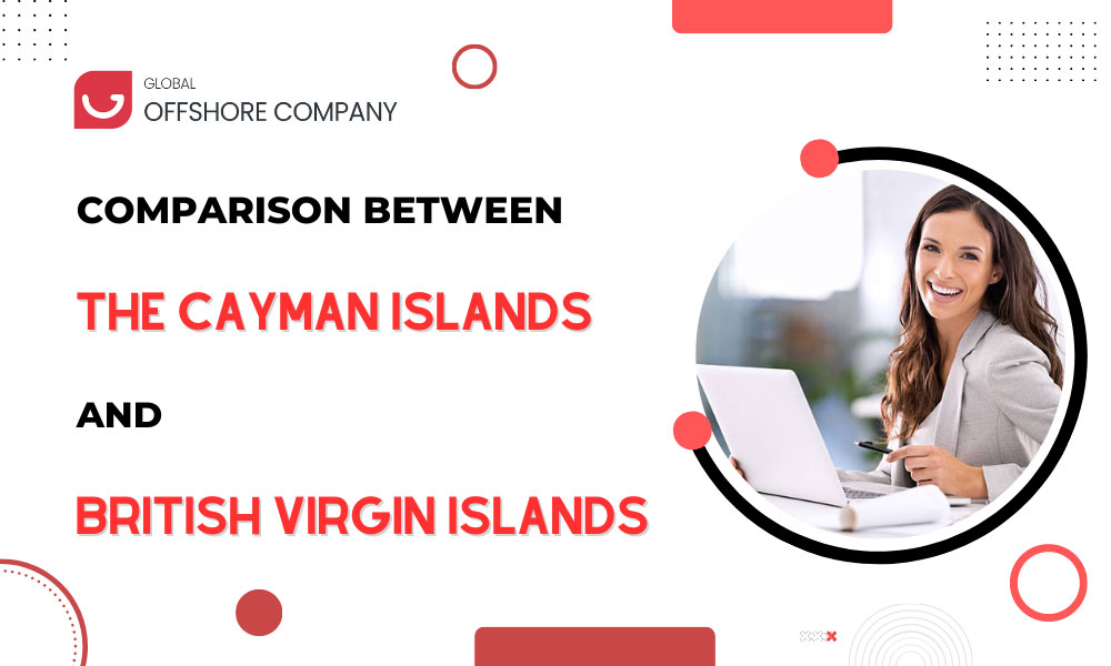 Navigating Offshore Horizons: British Virgin Islands vs. Cayman Islands