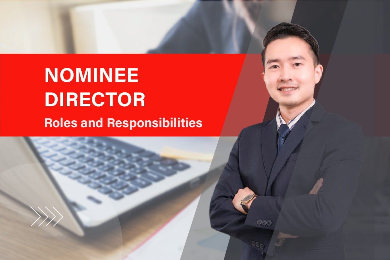 Nominee Director for Singapore Company - Roles and Responsibility